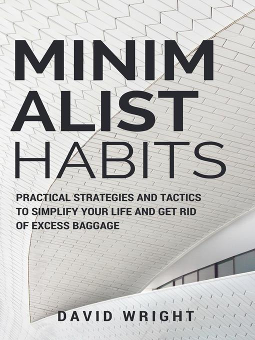 Title details for Minimalist Habits by David Wright - Available